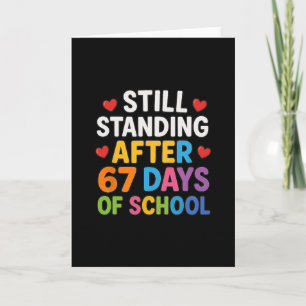 Nog Steeds Overeind Na 67 Dagen School Grappige Me Kaart