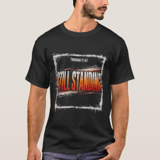 'Nog Steeds Overeind' T-shirt – Motiverende Grunge