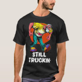 Nog steeds plezier Truckin' T-shirt (Voorkant)