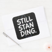 Nog Steeds Retro Motiverende Quote Vierkante Sticker (Envelop)