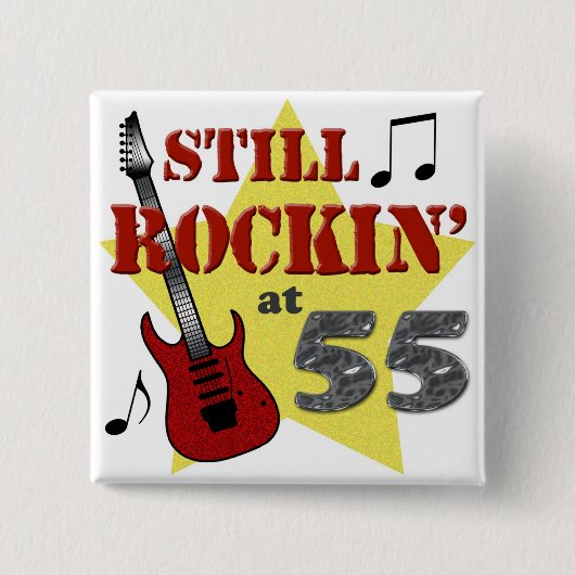 Nog steeds Rockin op 55 Vierkante Button 5,1 Cm (Voorkant)