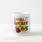 Nog steeds Rockin op 65 Koffiemok (Center)