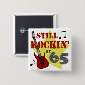 Nog steeds Rockin op 65 Vierkante Button 5,1 Cm (Voorkant /achterkant)