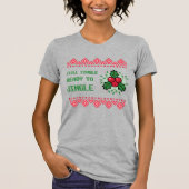 Nog steeds single klaar om te rinkelen Funny Kerst T-shirt (Voorkant)