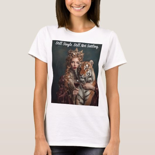 Nog steeds single, nog steeds niet toegevend aan e t-shirt (Voorkant)