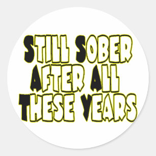 Nog steeds Sober Ronde Sticker