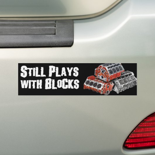 Nog steeds speelt met blokken bumpersticker (Op auto)