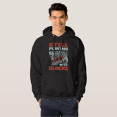 Nog steeds spelen met blokken Mechanics Hoodie (Voorkant volledig)