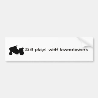 Nog steeds spellen met Bumpersticker van Lawnmower