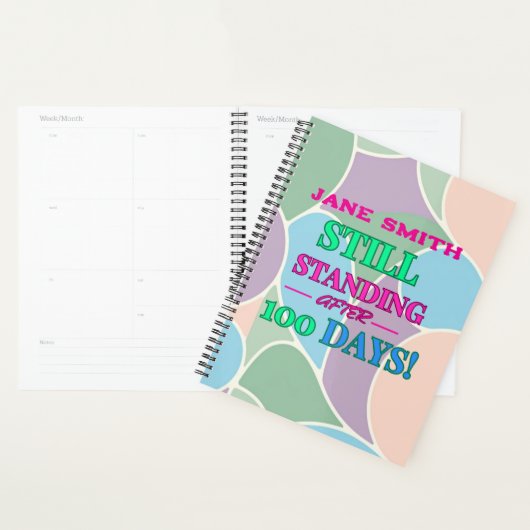Nog steeds staan na 100 dagen! -  planner (Display)