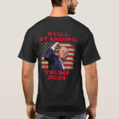 Nog steeds stand - Trump 2024 T-shirt (Achterkant)