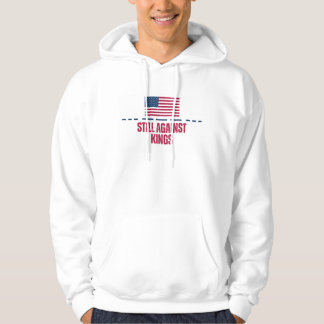 Nog steeds tegen Kings Hoodie