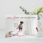 Nog steeds thuis | Funny Prettige feestdagen Foto Feestdagenkaart (Staand voorkant)