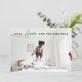 Nog steeds thuis | Funny Prettige feestdagen Foto Feestdagenkaart (Staand voorkant)