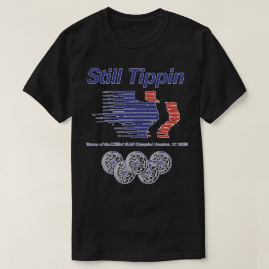 Nog steeds Tippin T-shirt (Design voorkant)