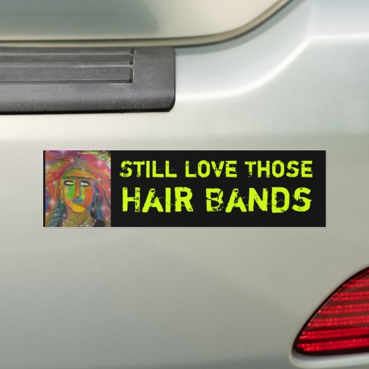 Nog steeds van die haarband Bumpersticker (Op auto)