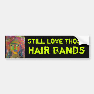 Nog steeds van die haarband Bumpersticker