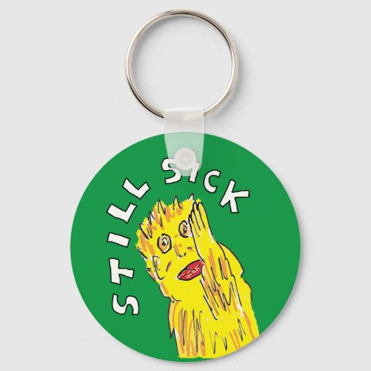 Nog steeds ziek Chronic Disease awareness key Ring Sleutelhanger (Voorkant)