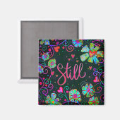 Nog steeds zwart  Fun Floral Inspirivity Magneet (Voorkant / Achterkant)