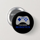 Nog tien minuten zwarte gamer ronde button 5,7 cm (Voorkant /achterkant)