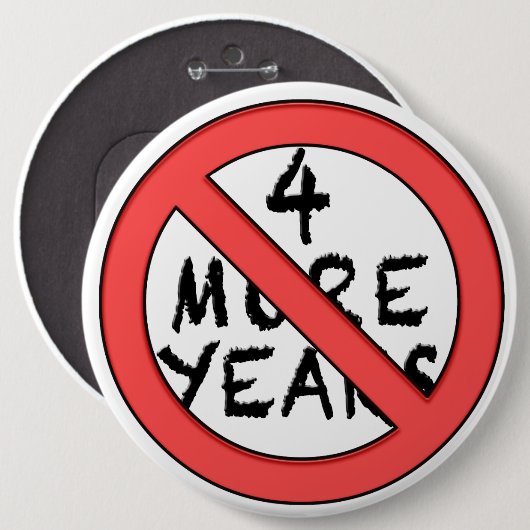 Nog vier jaar - NIET! Anti-opeisbaar Ronde Button 6,0 Cm (Voorkant /achterkant)