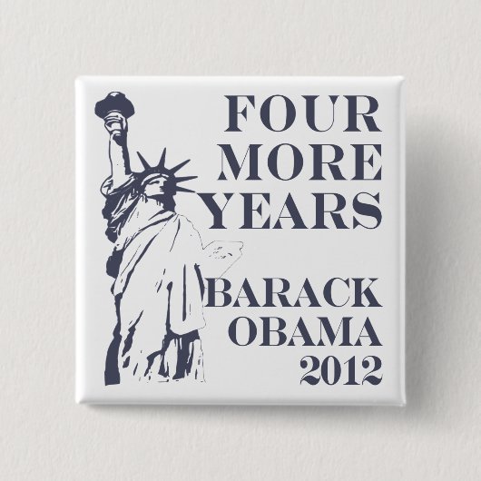 Nog vier jaar Obama 2012-Button Vierkante Button 5,1 Cm (Voorkant)