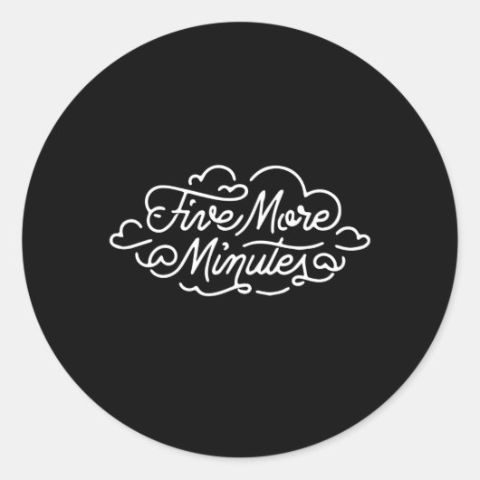 Nog vijf minuten slapen ronde sticker (Voorkant)