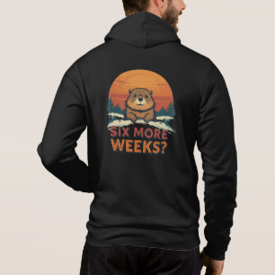 Nog zes weken? Grappige Groundhog Day Hoodie