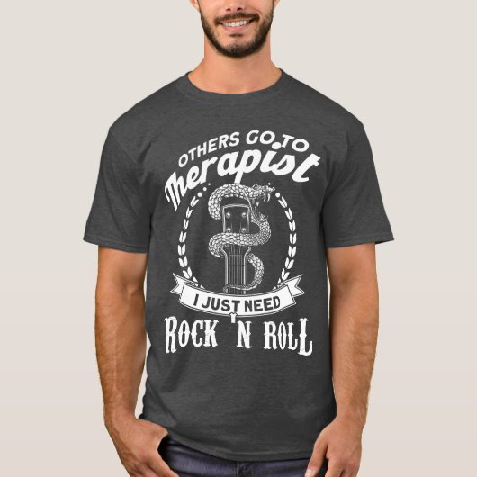 Noherapist I Just need Rock n Roll Rock N Roll gir T-shirt (Voorkant)