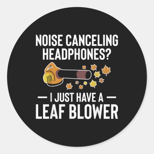Noise Canceling Headphones_ Leaf Blower Autumn Ronde Sticker (Voorkant)