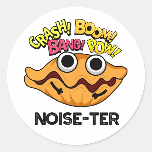 Noise-ter Funny Noisy Oyster Pun Ronde Sticker (Voorkant)