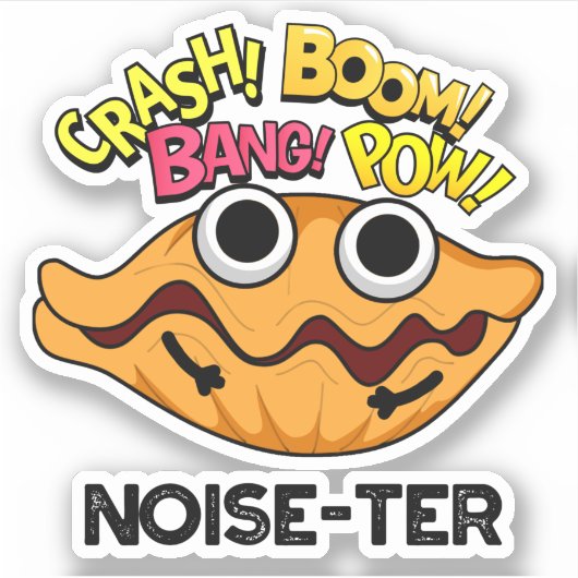 Noise-ter Funny Noisy Oyster Pun Sticker (Voorkant)