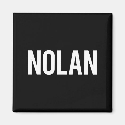Nolan - Cool New Funny Name Fan Gift Tee  Magneet (Voorkant)