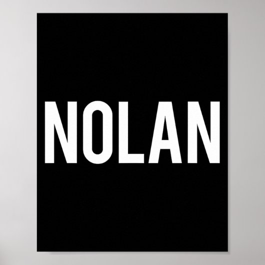 Nolan - Cool New Funny Name Fan Gift Tee  Poster (Voorkant)