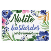 Nolite te Bastardes Carborundorum Blauw Bloemen Magneet (Horizontaal)