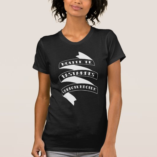 Nolite Te Bastardes Carborundorum T-shirt (Voorkant)