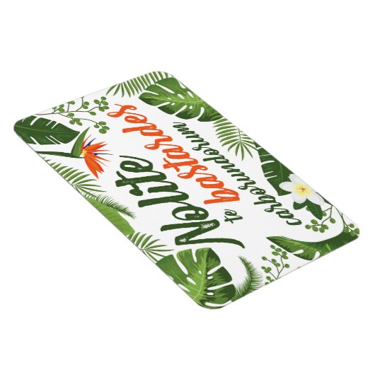 Nolite te Bastardes Carborundorum Tropische magnee Magneet (Rechterzijde)