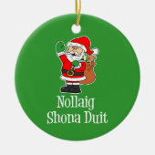 Nollaig Shona Duit Irish KerstkerstSanta Keramisch Ornament (Voorkant)