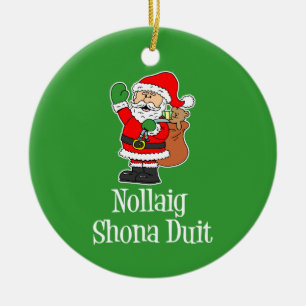 Nollaig Shona Duit Irish KerstkerstSanta Keramisch Ornament
