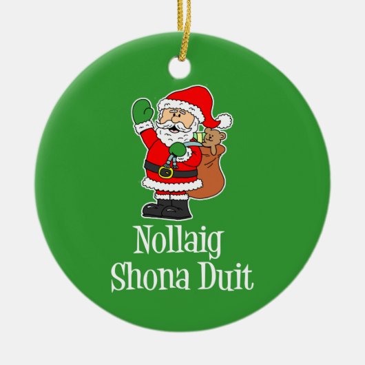 Nollaig Shona Duit Irish KerstkerstSanta Keramisch Ornament (Voorkant)