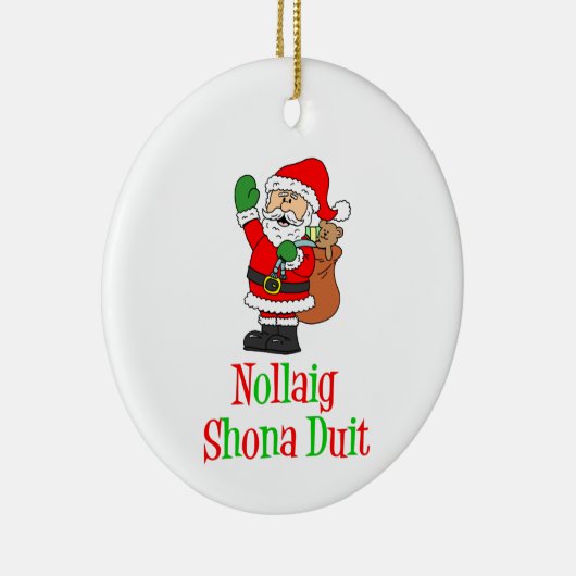 Nollaig Shona Duit Irish KerstSanta Ceramic O Keramisch Ornament (Rechts)