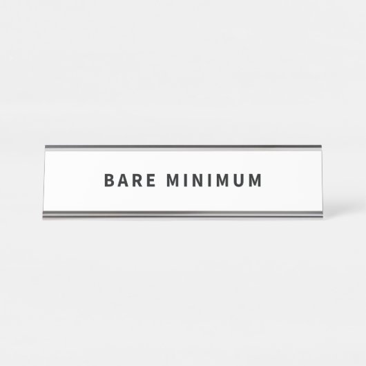 Nominaal minimum – minimaal humoristisch bordje (Voorkant)