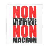 Non à l'INTOXICATION MEDIATIQUE NON à MACRON N Notitieblok (Voorkant)