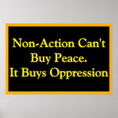 Non-Action Buys Oppression Poster (Voorkant)