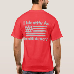 Non-Bidenary T-shirt