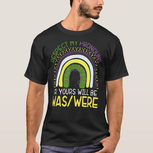 Non-Binary Genderqueer respecteer Mijn woordspelin T-shirt (Voorkant)