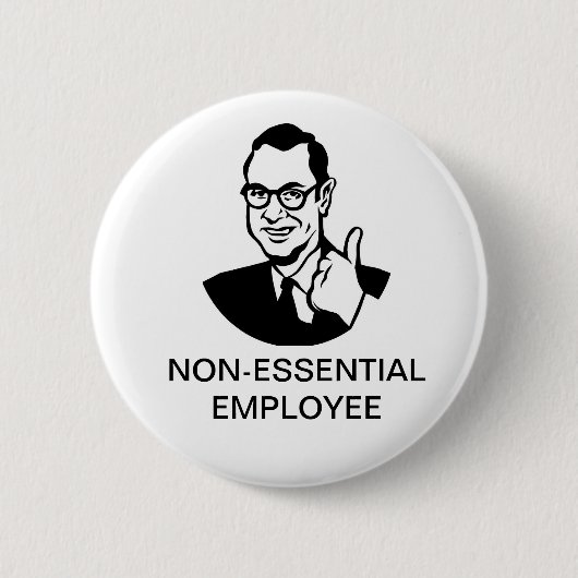 Non-Essential Employee Button (Voorkant)