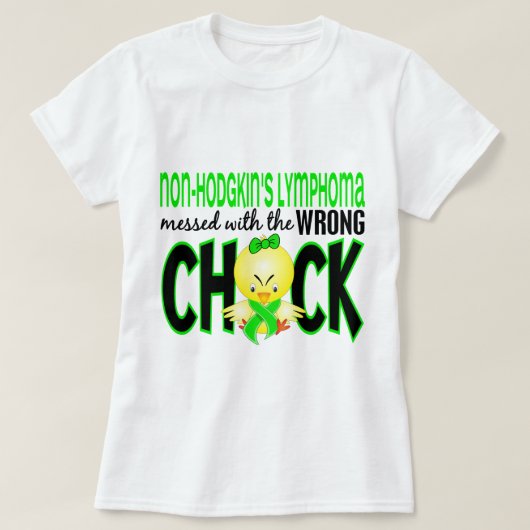 Non-Hodgkin-lymfoom met de verkeerde meid T-shirt (Design voorkant)