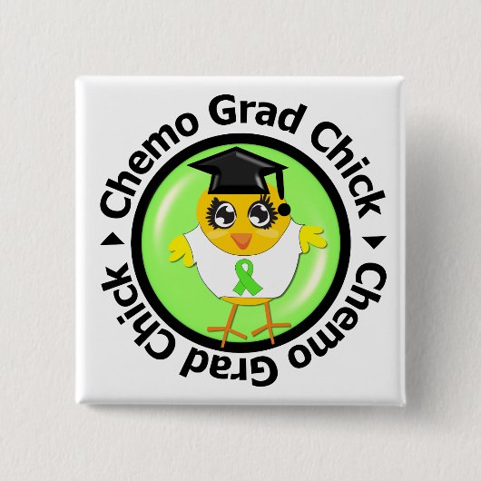 Non Hodgkins Lymphoma Chemo Afstudeerder Chick Vierkante Button 5,1 Cm (Voorkant)