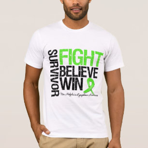 Non Hodgkins Lymphoma Survivor Fight Believe Win T-shirt